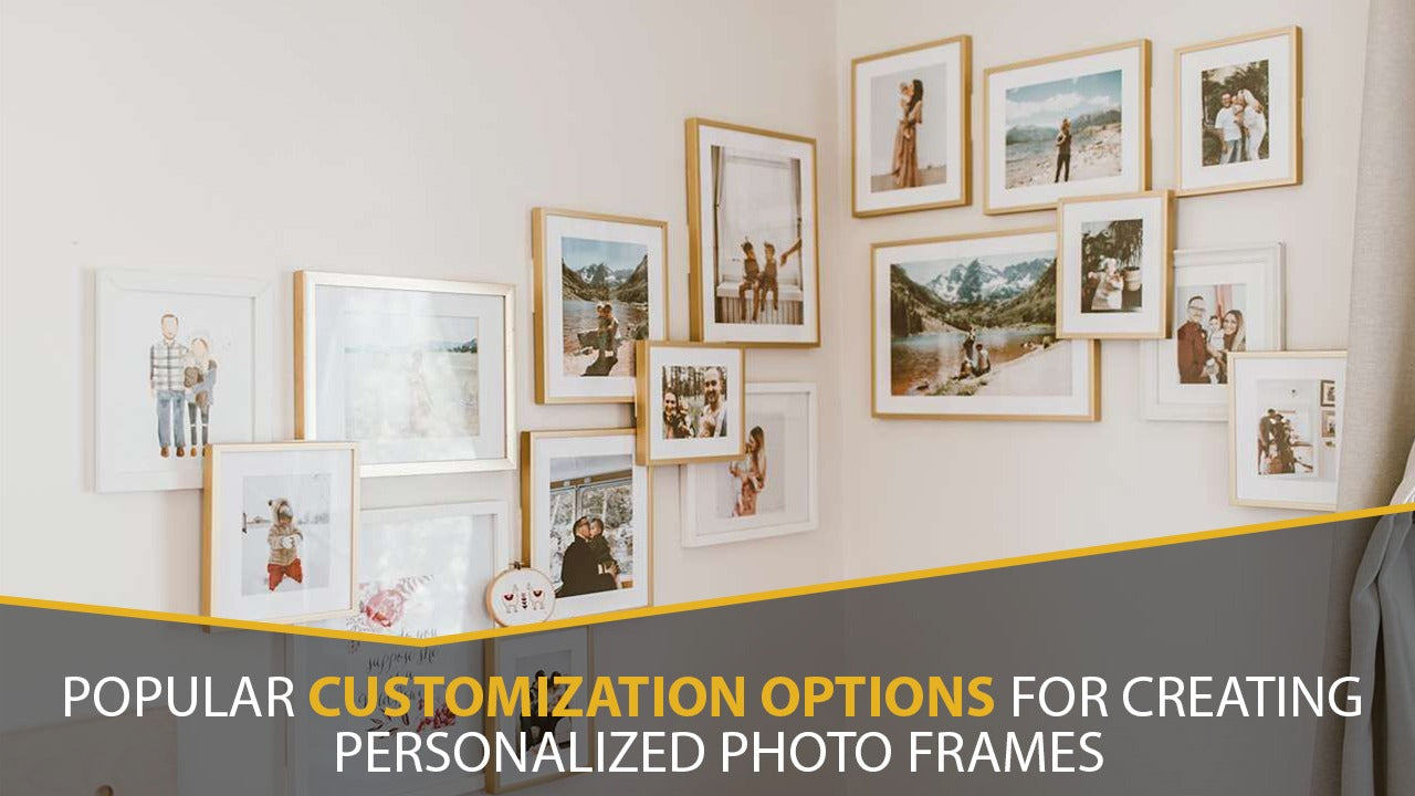 customized options for persolized Picture Frames