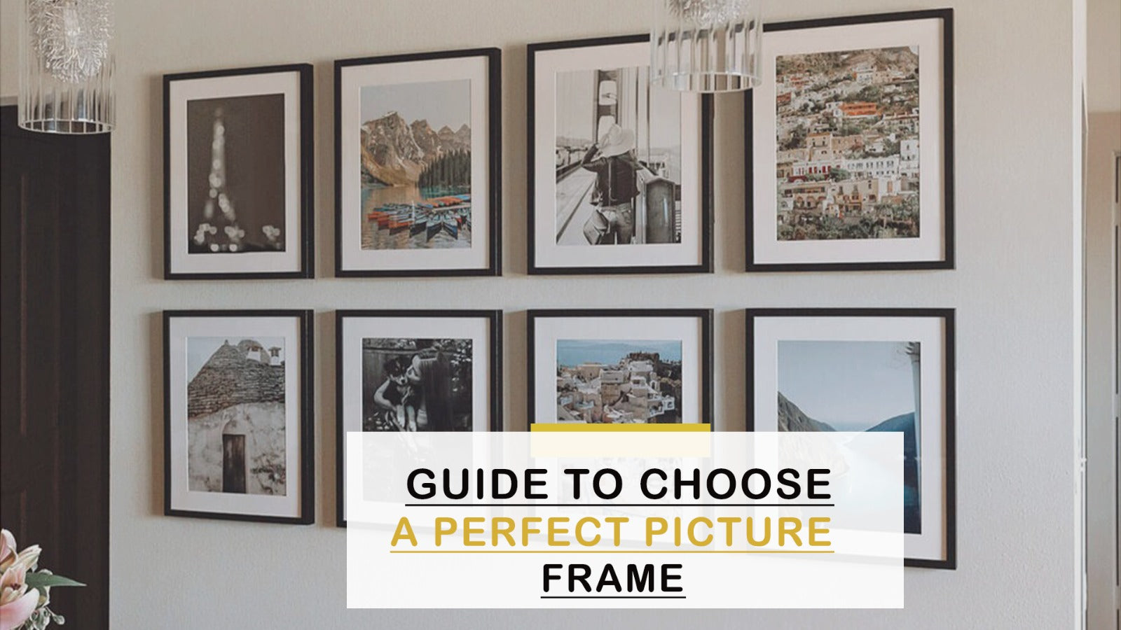 The Ultimate Guide to Choosing the Perfect Picture Frame