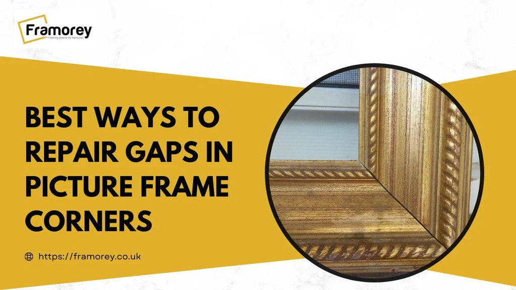 Best Ways to Repair Gaps in Picture Frame Corners