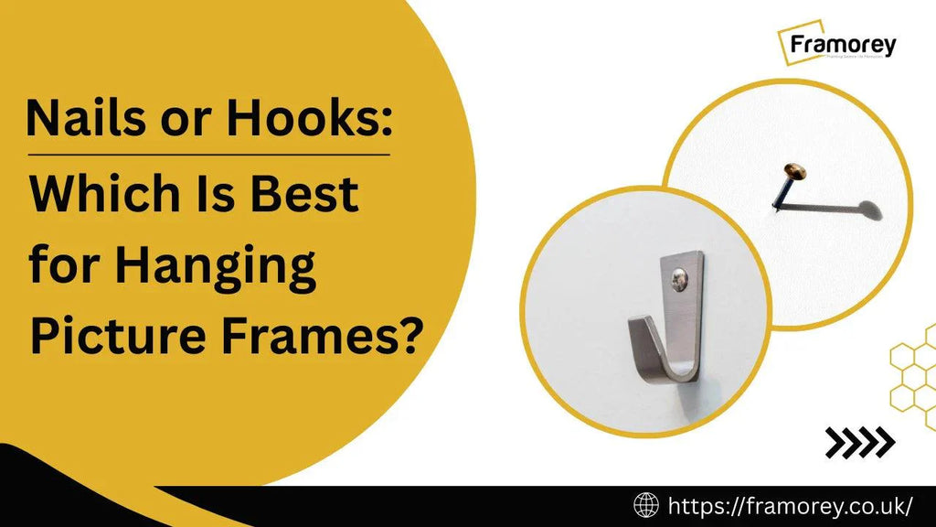 Nails or Hooks: Which Is Best for Hanging Picture Frames?